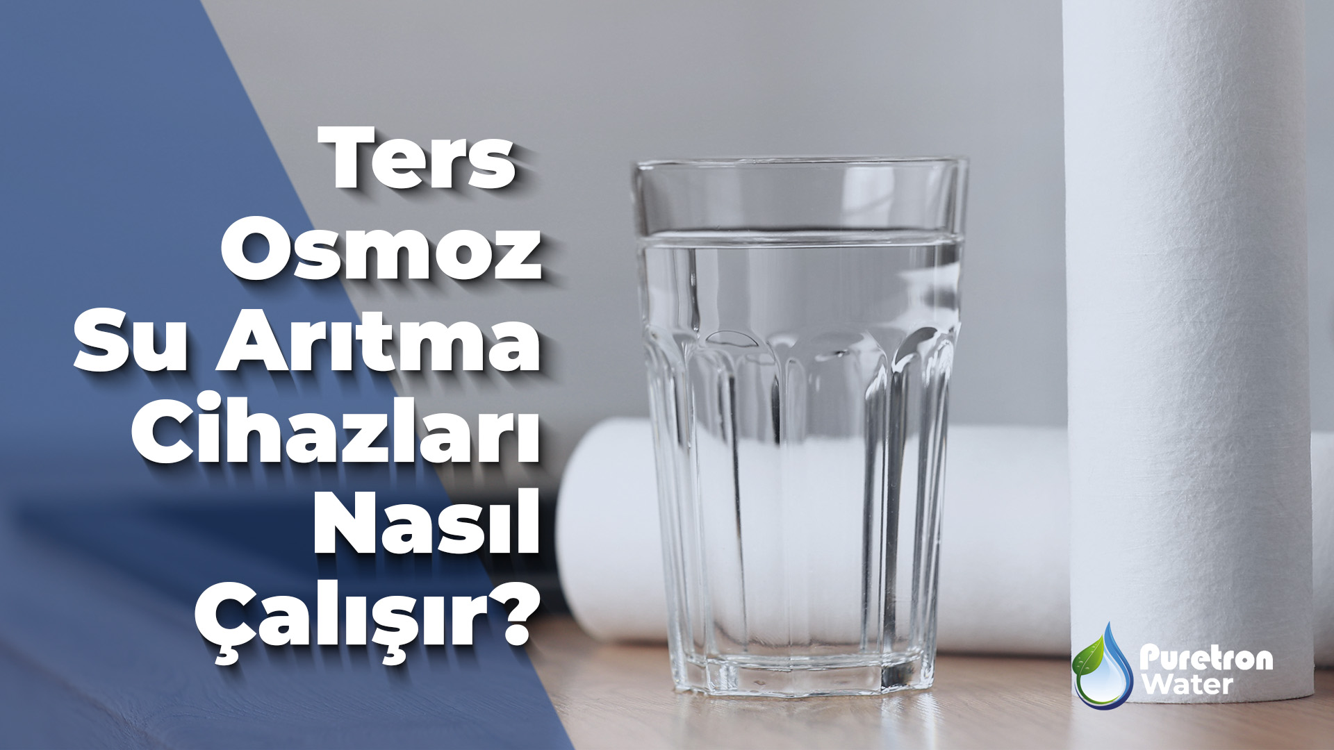 Su arıtma cihazı ters osmoz teknolojisi çalışma prensibi